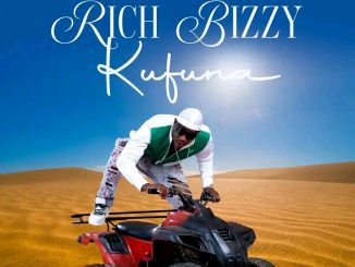 Rich Bizzy - Kufuna Mp3 Download